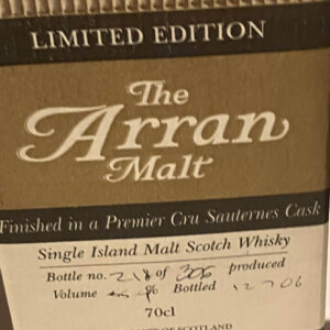 Arran premier cru sauternes 2006 55,9% only 306 bottles private bottle
